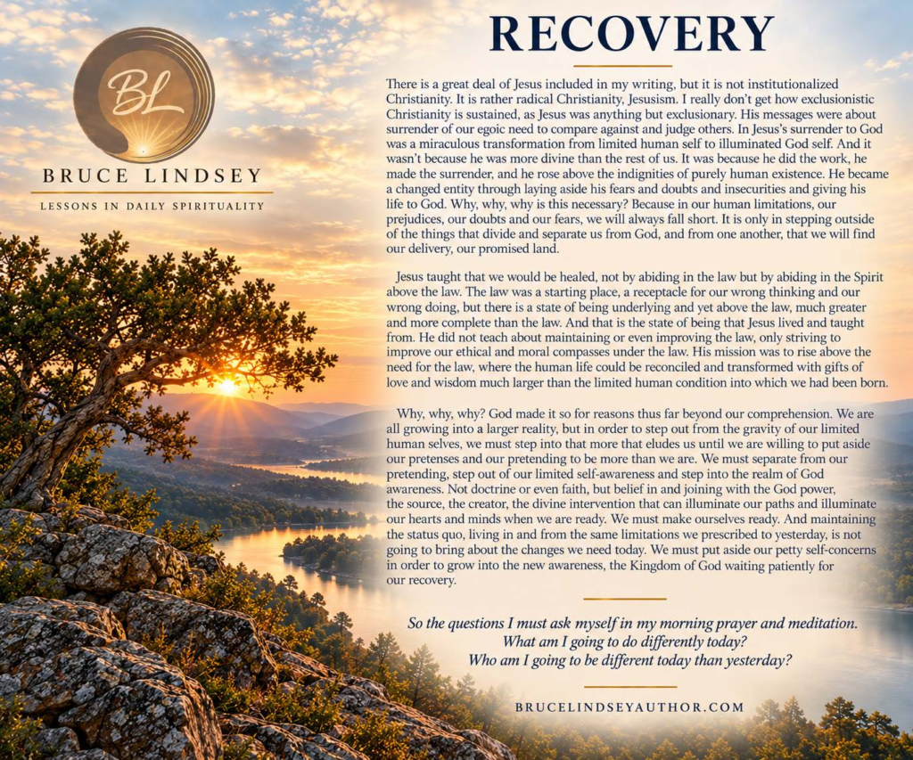 Recovery - a spiritual reflection by Bruce Lindsey